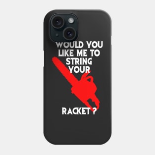 String Your Racket Tee Phone Case