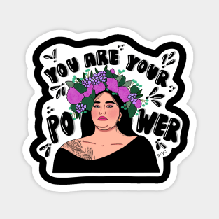 You Are Your Power Body Positive Magnet