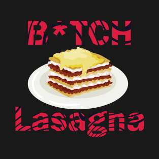 B*tch Lasagna v.2 Pewdiepie T-Shirt