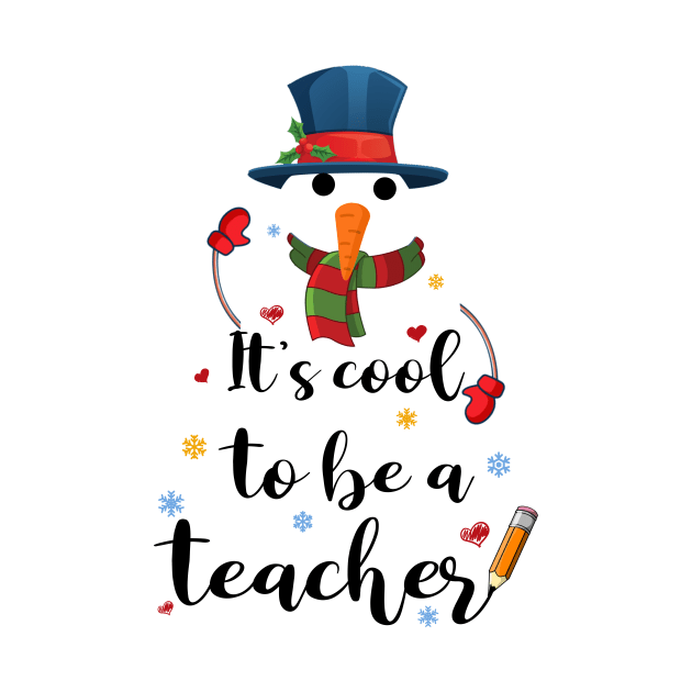 Cool To Be A Teacher Snowman Christmas Gift by Terryeare