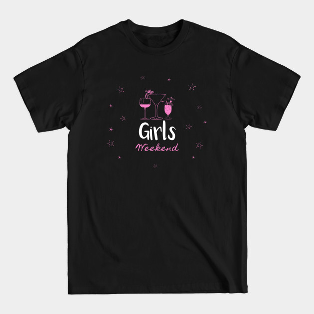 Discover Girls Weekend Trip Getaway Vacation Holiday - Girls Trip - T-Shirt