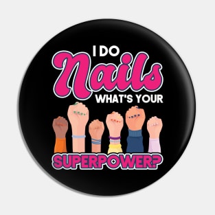 Nail Artist Nail Tech Nail Technician Manicurist Pin