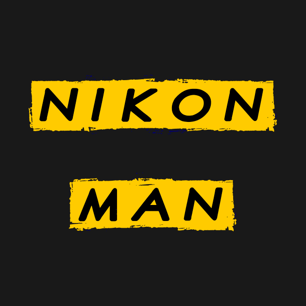 NIKON MAN by MGphotoart