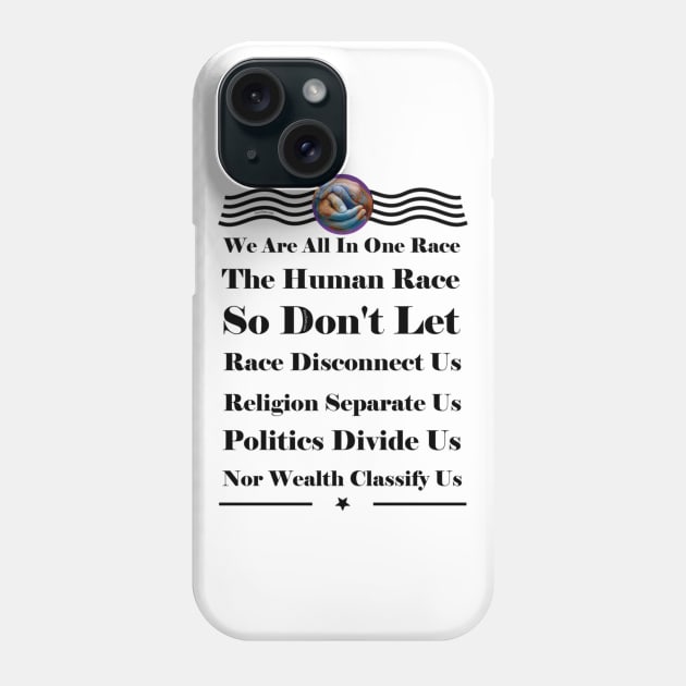 We Are All In One Race Phone Case by FirstTees