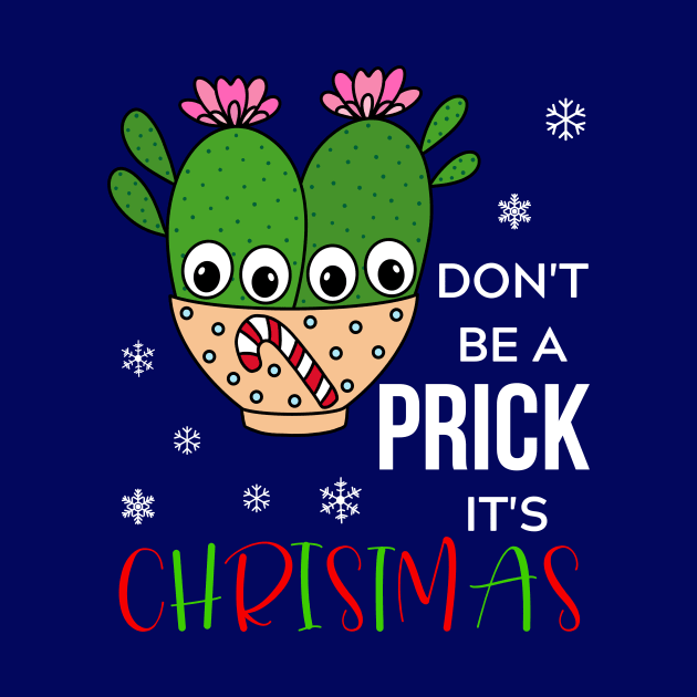 Don't Be A Prick It's Christmas - Cacti Couple In Christmas Candy Cane Bowl by DreamCactus