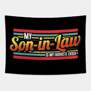 my son in law is my favorite child Tapestry