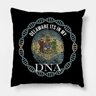 Delaware Its In My DNA - Delawarean Flag - Gift for Delawarean From Delaware Pillow