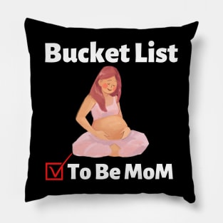 Bucket List To Be MOM MAMA Baby Shower Gifts Pillow