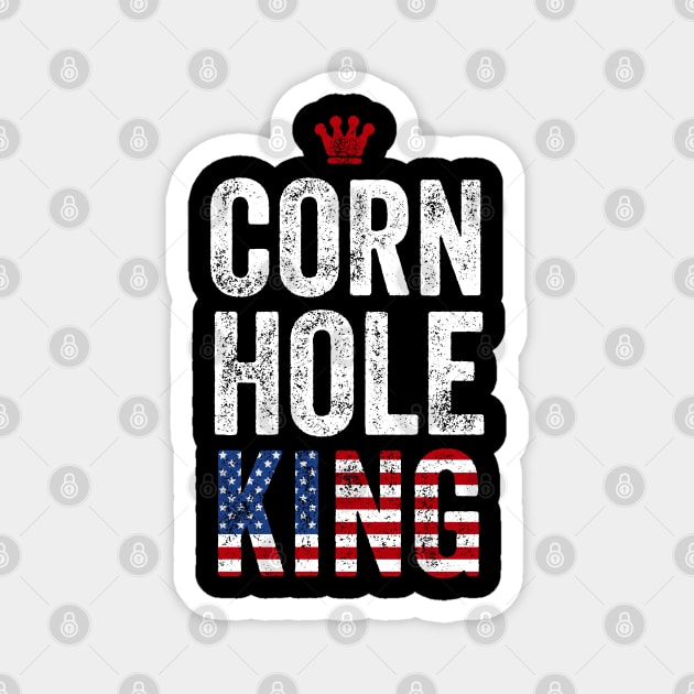 Cornhole King Shirt American Bean Bag Toss Winner Champion Magnet by Happy Lime