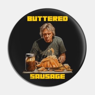 Let’s talk about buttered sausage Pin