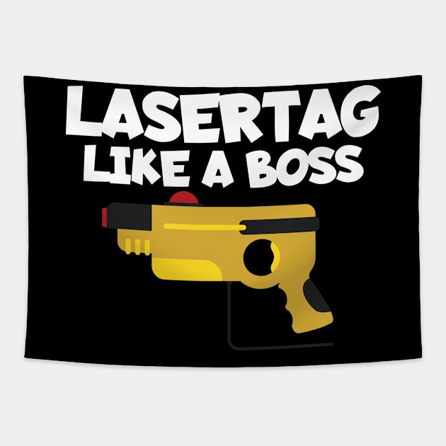 Lasertag like a boss Tapestry by maxcode