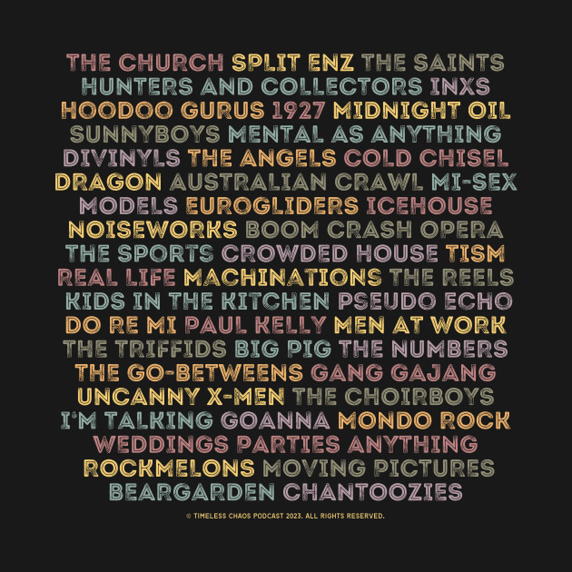 Aussie 80s Bands (Back Print) by Timeless Chaos