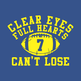 Clear Eyes, Full Hearts, Can't Lose T-Shirt