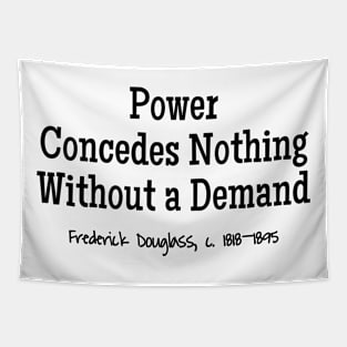 Demand Power, Frederick Douglass 1818–1895 Tapestry