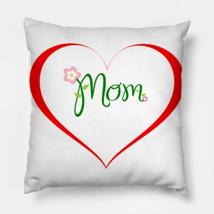 Mom Love Design Pillow