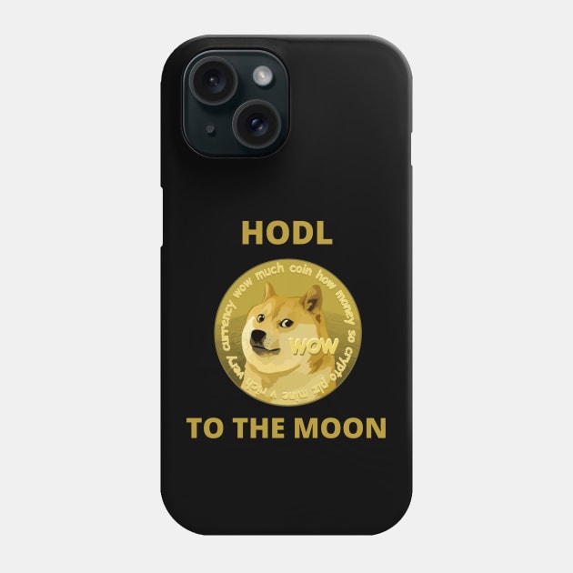 DOGECOIN TO THE MOON, Cryptocurrencies, Blockchain , Bitcoin Phone Case by Utopia Shop