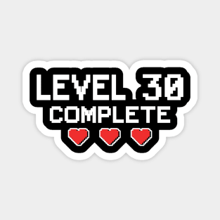 Level 30 Complete 30th Birthday 30 Years Gamer Magnet