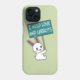 Rabbit: I need Love and Carrots Phone Case