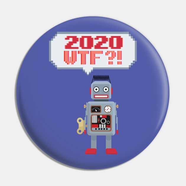 2020 WTF? Retro Robot Pin by Jitterfly