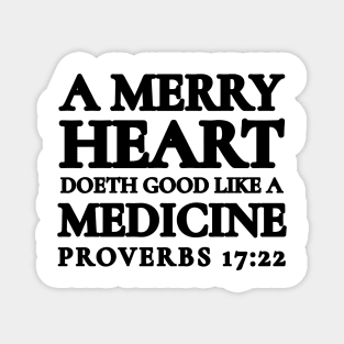 Proverbs 17-22 A Merry Heart Doeth Good Magnet