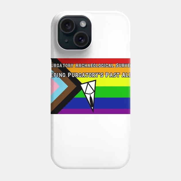 PAS Pride Text Phone Case by PurgatoryArchaeologicalSurvey