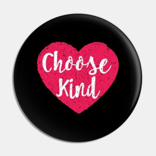 Choose Kind For Bullying Pin