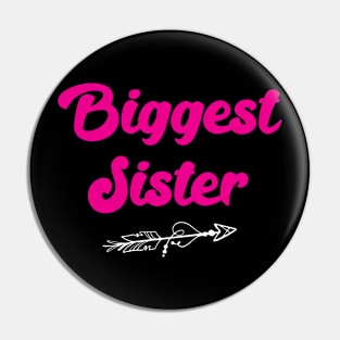 Biggest Sister Family Pin