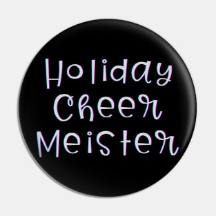 Holiday Cheer Meister (text) Pin