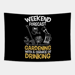 Funny Gardener Weekend Forecast Gardening With A Chance of Drinking Tapestry