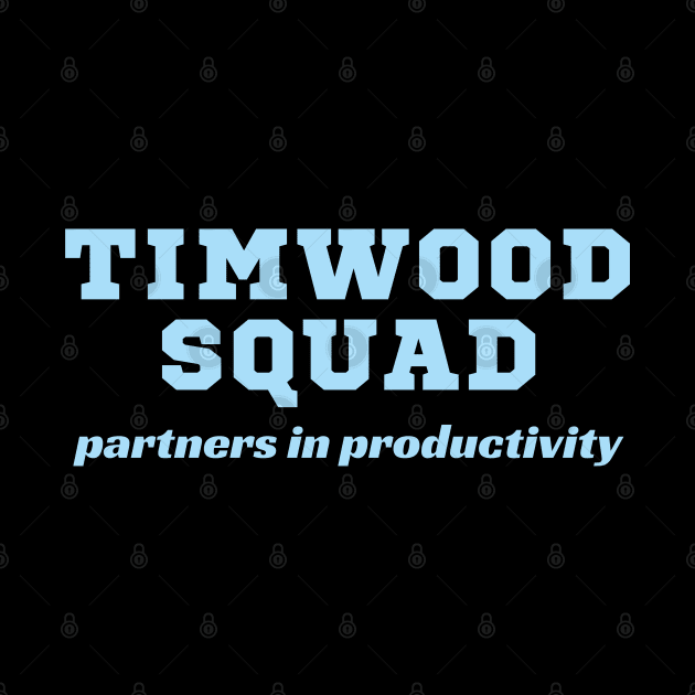 TIMWOOD SQUAD, partners in productivity by Viz4Business
