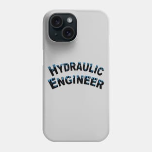 Hydraulic Engineer Water Droplets Phone Case