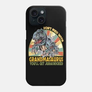 Funny t shirt for Dad, Brother, Boyfriend don't mess with mamasaurus you'll get jurasskicked T-shirt Phone Case