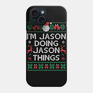 I'm Jason Doing Jason Things Shirt Funny Christmas Gift Ideas Phone Case