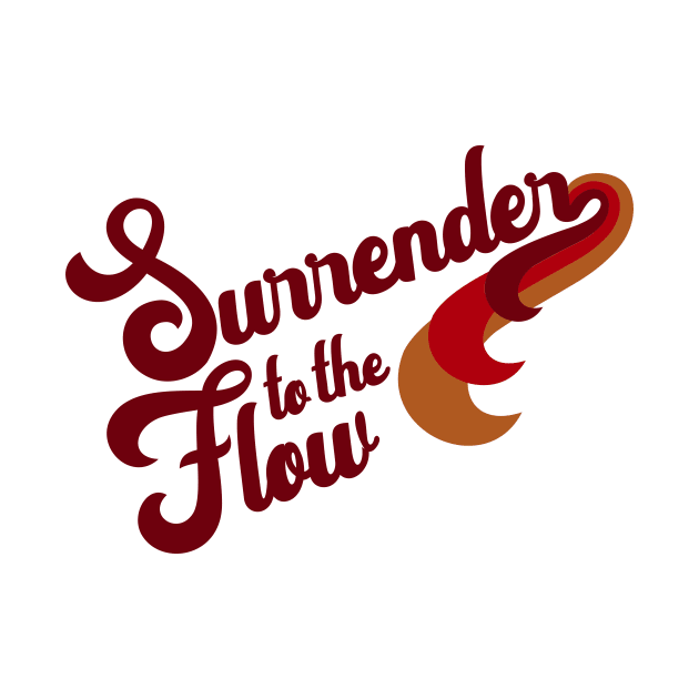 Surrender to the Flow Burgundy by R U Kind Design