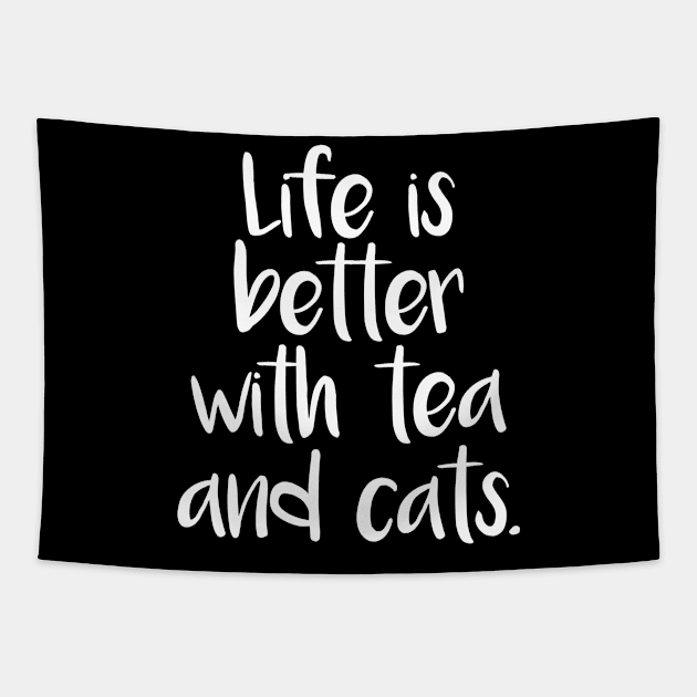 LIFE IS BETTER WITH TEA AND CATS Tapestry by Rhubarb Myrtle