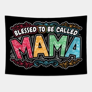 Blessed to be Called Mama Floral Gifts Tapestry