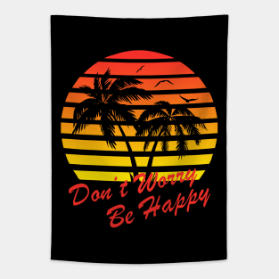 Don't Worry Be Happy 80s Tropical Sunset Tapestry