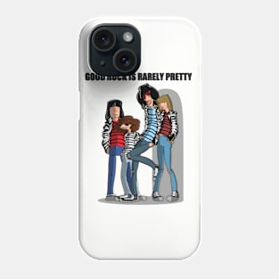 Good Rock is Rarely Pretty Phone Case