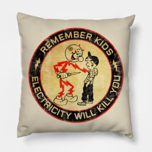 Electricity Will Kill You Kids retro Pillow