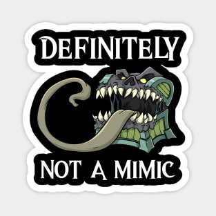 Definitely not a Mimic Creature RPG Roleplaying Humor Gift Magnet