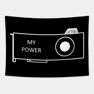 My Power GPU T-Shirt Design Tapestry