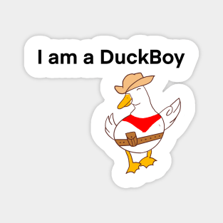 I am a duckboy Magnet