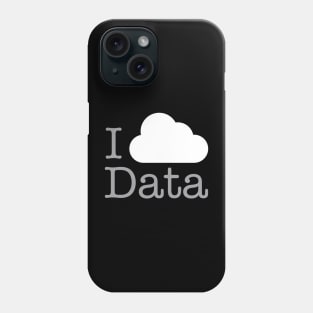 I Love big Data Phone Case