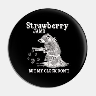 Strawberry Jams But My Glock Dont Shirt, Funny Raccon Meme T Shirt, Retro Raccoon Pin