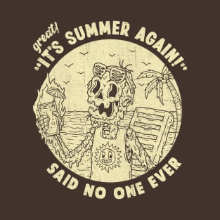 SUMMER AGAIN - 1 INK T-Shirt