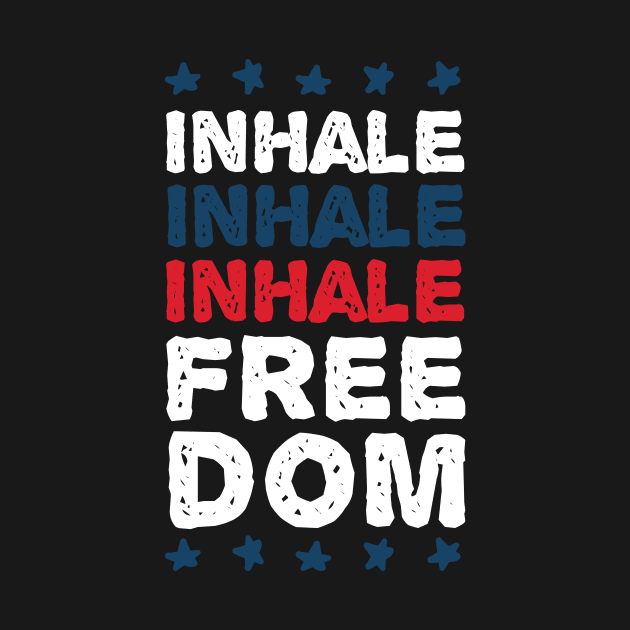 Inhale Freedom - 4th july - Independence day by redblackline