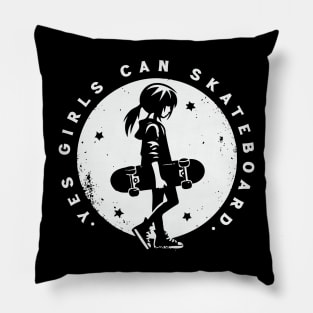 Yes Girls Can Skateboard Pillow