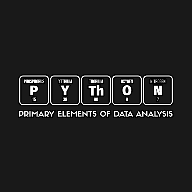 Python Primary Elements of Data Analysis by Peachy T-Shirts