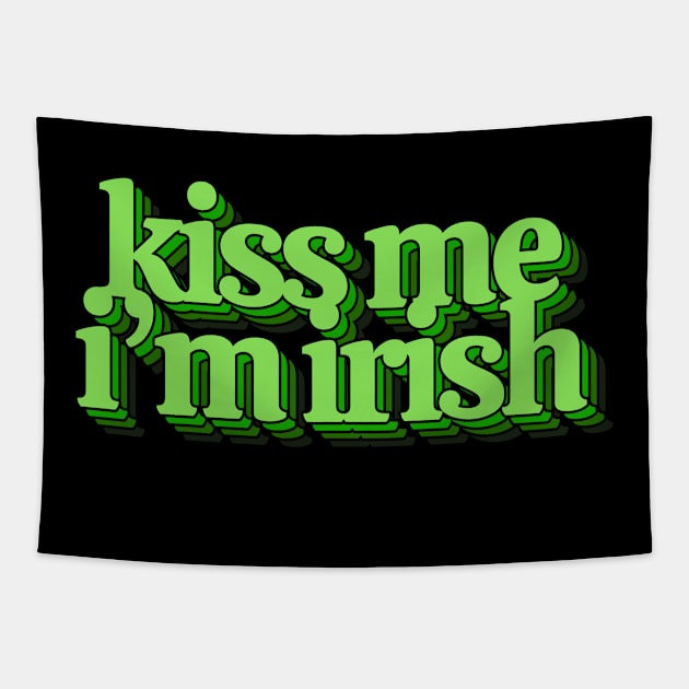 Kiss Me I'm Irish Tapestry by Kelly Louise Art