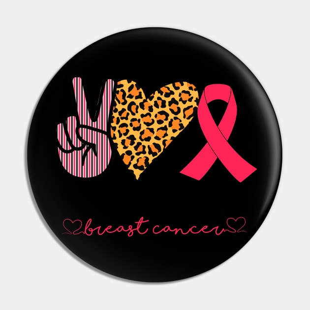 Peace Love Cure Breast Cancer Pin by ValentinkapngTee